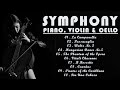 Classical Music - Symphony | Piano, Violin & Cello - La Campanella, Passacaglia, Waltz No. 2,...