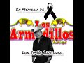 Los Armadillos De La Sierra  [Ineditas] - QEPD Don Simón Rodriguez.