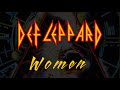 Def Leppard - Women (Lyrics) Official Remaster