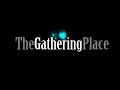 titles for the gathering place