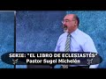 Pastor Sugel Michelén - TODO TIENE SU TIEMPO - Predicaciones estudios bíblicos