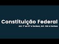 Constituição Federal – Art. 1º ao 5º e Art. 144  - Narrado