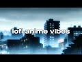 Rainy Anime City Lo-Fi 🌧️: Soothing Lo-fi Beats to Relax, Study, & Unwind! ☔️
