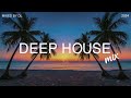 Deep House Mix 2024 Vol.177 | Mixed By DL Music