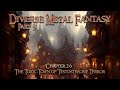 Diverse Metal Fantasy Part 3 Chapter 26 - The Toxic Town of Testosterone Terror