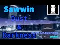 Sawwin - Dust & Darkness (Electro)