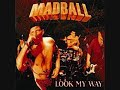 Madball - Look My Way