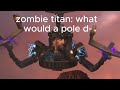 death vs zombie titan (meme) #deathverse