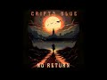 Cripta Blue - No Return (Single 2024)