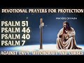 DEVOTIONAL PRAYERS FOR PROTECTION AGAINST ENVY, WITCHCRAFT AND CURSES - PSALM 51, 46, 40 AND 7