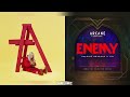 my enemy - Billie Eilish vs Imagine Dragons & JID (Mashup)