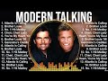 Modern Talking Best Songs ✌ Modern Talking Top Hits ✌ Modern Talking Playlist Collection
