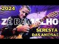 🎹 SERESTA ROMÂNTICA 🎹  ZÉ RAMALHO EM RITMO DE SERESTA 2024 COMPLETO #14