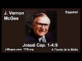 06 Josue 01-4:9 - J Vernon Mcgee - a Traves de la Biblia