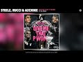 Steelz, Rucci & AzChike - Give Me That P Word (Official Audio) (feat. Lil Vada)