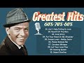 Engelbert Humperdinck, Paul Anka, Matt Monro, The Carpenters  -  Greatest 60s & 70s Music Playlist