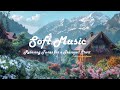 Harmony in the Morning: Relaxing Tunes for a Tranquil Start | Stress Relief, Work&Study, Relaxation