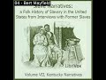 Slave Narratives: A Folk History of Slavery in the United States from Interviews with Fo...