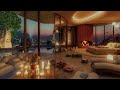Relax in a Warm Space and Admire the Modern City | Soothing Jazz Music for Work and Study