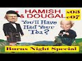 You'll Have Had Your Tea - The Doings of Hamish and Dougal s03e07 burns night special