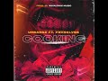 Cooking - Urban92 Ft. Frvnklvss (Prod.Royaltake Music)(Audio Oficial)