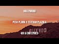 HOLLYWOOD - Peso Pluma & Estevan Plazola (LETRA/ENGLISH LYRICS)