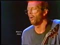 Eric Clapton - Tribute to Freddie King (1994 )
