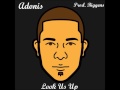 Adonis - Look Us Up (Prod. By Biggens)