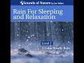 Rain for Sleeping and Relaxation