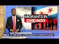 Chicago City Council passes 2 major spending plans, including $70M for migrant mission