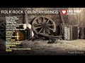 FOLK ROCK COUNTRY SONGS ❤️