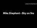 Mike Shepherd - Sky on fire