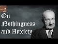 On Nothingness and Anxiety | Heidegger [Part 2]