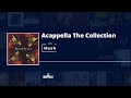 Acappella The Collection - Full - Acappella Play