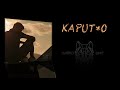 Darko Dixit - KAPUTO (Video Lyric)