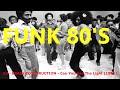 Funk Internacional Anos 80 - Greatest Funk Songs 80's