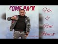 23 Style dem - Come back ( hit & run remix ) promo use !
