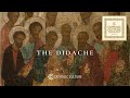 The Didache - Teaching of the Twelve Apostles | Catholic Culture Audiobooks