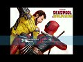 Deadpool 3 & Wolverine's Songs