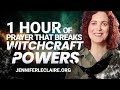 1 Hour of Prayer that Breaks Witchcraft Powers