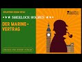 Sherlock Holmes: Der Marinevertrag (Komplettes Hörbuch) - Sir Arthur Conan Doyle