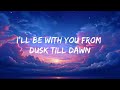 ZAYN & Sia - Dusk Till Dawn (Lyrics)  🎶🎼