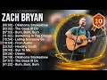 Zach Bryan 2024 MIX ~ Top 10 Best Songs ~ Greatest Hits ~ Full Album