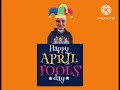 April Fools Day