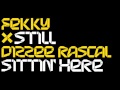 Fekky x Dizzee Rascal - Still Sittin' Here (OFFICIAL ACAPELLA) HD