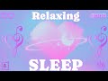 Bedtime Lullabies | Sleep | Soothing Baby Music, Lovely Relaxing Melody, Calming Tune Stress Relief