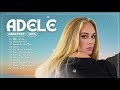 ADELE SONGS PLAYLIST 2024 - BEST SONGS COLLECTION 2024 - ADELE GREATEST HITS SONGS OF ALL TIME