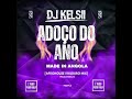 Dj Kelsii | ADOÇO DO ANO (Afro House & Kuduro Mix) Pelas Cabeças 2024 [Part 5]