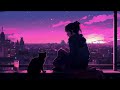 Just wanna stay here forever 🎧 lofi | music for stress relief