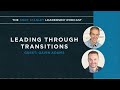 Leading Through Leadership Transitions with Gavin Adams